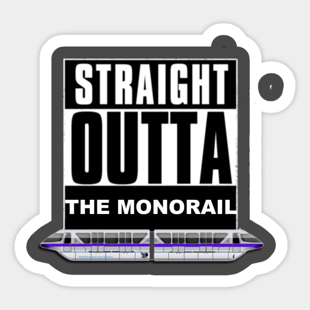 Straight Outta The Monorail Sticker by Philharmagicalshop